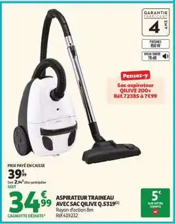 Auchan ASPIRATEUR TRAINEAU AVEC SAC QILIVE Q.5319 offre