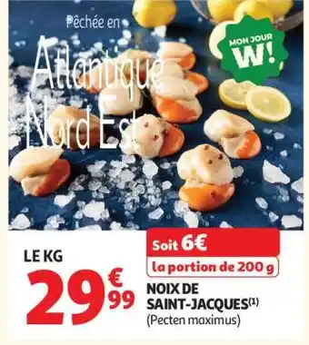 Auchan Noix De Saint-Jacques offre