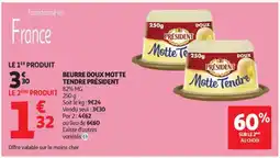 Auchan BEURRE DOUX MOTTE TENDRE PRÉSIDENT offre