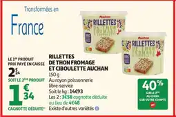 Auchan RILLETTES DE THON FROMAGE ET CIBOULETTE AUCHAN offre
