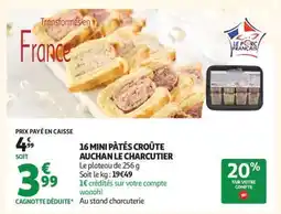Auchan 16 Mini Pâtés Croûte Auchan Le Charcutier offre
