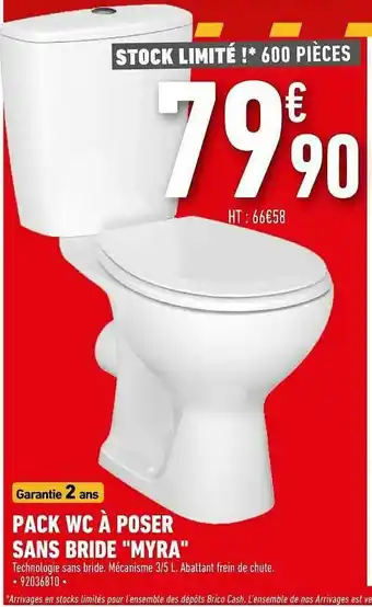Brico Cash Pack Wc à Poser Sans Bride offre