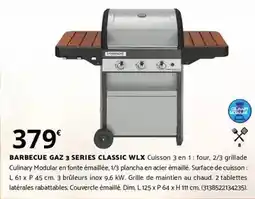 Bricomarché Dim - barbecue gaz 3 series classic wlx offre