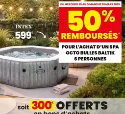 Stokomani Intex - pour l'achat d'un spa offre
