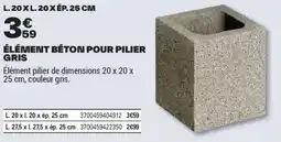 Brico Dépôt ÉLÉMENT BÉTON POUR PILIER GRIS offre