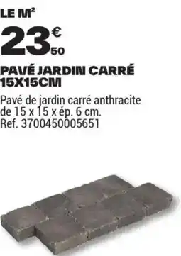 Brico Dépôt Pavé jardin carré offre