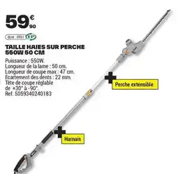 Brico Dépôt Taille haies sur perche 550w 50 cm offre