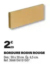 Brico Dépôt Dim - bordure rodin rouge offre