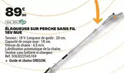 Brico Dépôt Oregon - élagueuse sur perche sans fil 18v nue offre