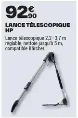 Brico Dépôt Hp - lance télescopique offre