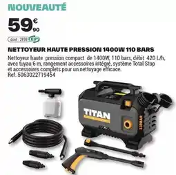Brico Dépôt Total - nettoyeur haute pression 1400w 110 bars offre