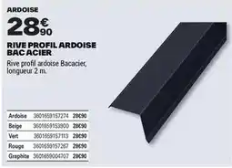 Brico Dépôt Rive profil ardoise bac acier offre