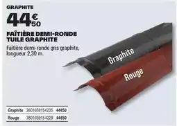 Brico Dépôt Faitière demi-ronde offre