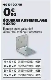 Brico Dépôt Équerre assemblage 40x40 offre
