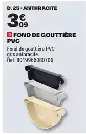 Brico Dépôt Fond de gouttière pvc offre