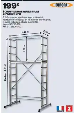 Brico Dépôt Échafaudragge aluminium 27 m2europa offre