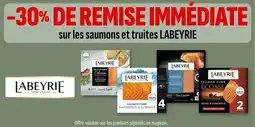 Coccimarket Sur les saumons et truites labeyrie offre