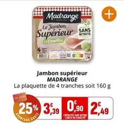 Coccimarket Jambon supérieur madrange offre