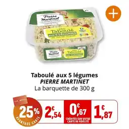 Coccimarket Taboulé aux 5 légumes pierre martinet offre