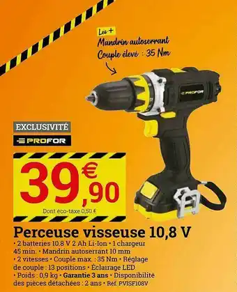 Perceuse Visseuse 10,8 V Profor