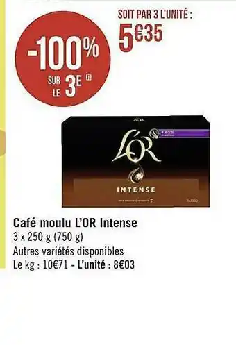 Géant Casino Café Moulu L'or Intense -100% Sur Le 3e offre