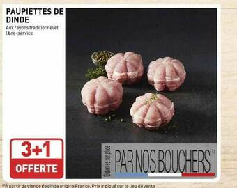 Grand Frais Paupiettes De Dinde offre