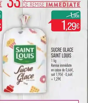 Match Sucre glace saint louis offre