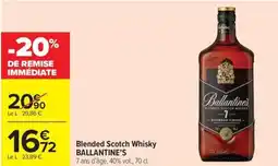 Carrefour Market Blended scotch whisky ballantine's offre