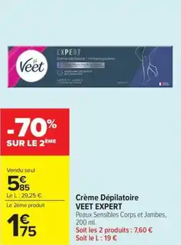 Carrefour Market Crème dépilatoire veet expert offre