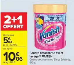 Carrefour Market Poudre détachante avant lavage vanish offre