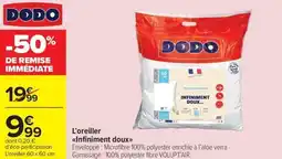 Carrefour Market L'oreiller infiniment doux offre