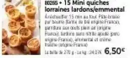 Thiriet 15 Mini quiches lorraines lardons,emmental offre