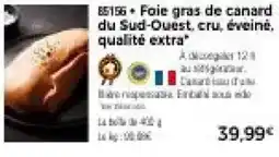 Thiriet Foie gras de canard du Sud-Ouest, cru, éveinė, qualité extra" offre