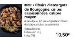 Thiriet Chairs d'escargots de bourgogne, cuites assaisonnées, calibre offre