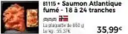 Thiriet Saumon atlantique fumé -18 à 24 tranches offre