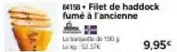 Thiriet Filet de haddock fumé à l'ancienne offre
