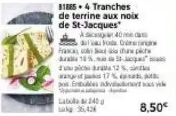 Thiriet 4 Tranches de terrine aux noix de St-Jacques offre