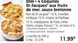 Thiriet 4 coquilles st-jacques aux fruits de mer, sauce bretonne offre