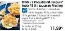 Thiriet 2 coquilles st-jacques" noix 45 %, sauce au riesling offre
