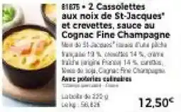 Thiriet 2 cassolettes aux noix de st-jacques et crevettes, sauce au cognac fine champagne offre