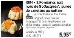Thiriet 2 fondants aux noix de st-jacques, purée de carottes au safran offre