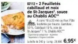 Thiriet 2 Feuilletés cabillaud et noix de St-Jacques, sauce au Chablis AOC offre