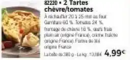 Thiriet 2 Tartes chèvre,tomates offre