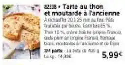 Thiriet Tarte au thon et moutarde à l'ancienne offre