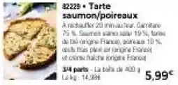 Thiriet Tarte saumon,poireaux offre