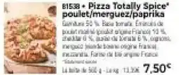 Thiriet Pizza Totally Spice poulet,merguez,paprika offre