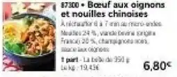 Thiriet Bœuf aux oignons et nouilles chinoises offre