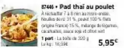 Thiriet Pad thai au poulet offre