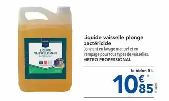 METRO Liquide Vaisselle Plonge Bactéricide Metro Professional offre