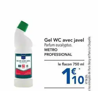 METRO Gel Wc Avec Javel Metro Professional offre